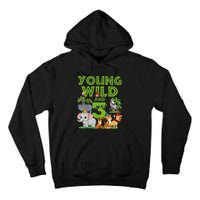 Kids I´m Wild And Three 3 Birthday 3 Year Old Birthday Tall Hoodie