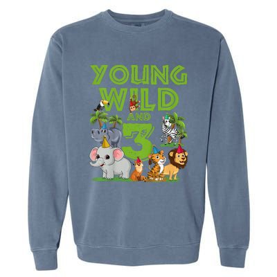 Kids I´m Wild And Three 3 Birthday 3 Year Old Birthday Garment-Dyed Sweatshirt