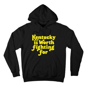 Kentucky Is Worth Fighting For 2024 Hoodie