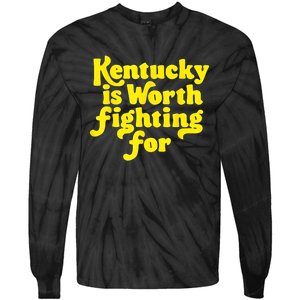 Kentucky Is Worth Fighting For 2024 Tie-Dye Long Sleeve Shirt