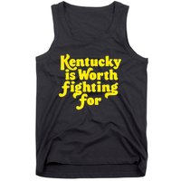 Kentucky Is Worth Fighting For 2024 Tank Top