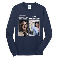 Kamala I Want To Speak To The Manager Trump Mcdonalds Tall Long Sleeve T-Shirt