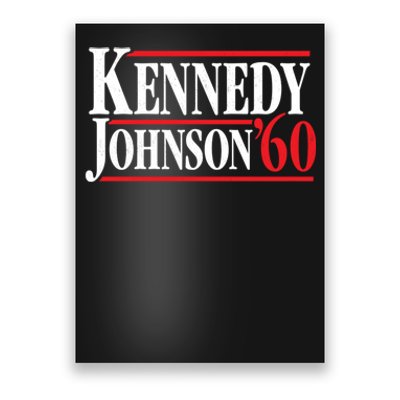 Kennedy Johnson 1960 Retro CampaignKennedy Johnson 1960 Retro Campaign Poster