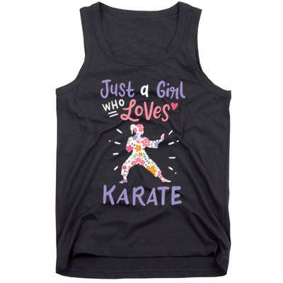 Karate Just A Girl Who Loves Karate Gift Tank Top