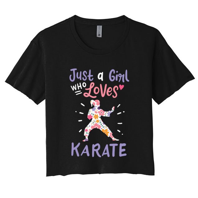 Karate Just A Girl Who Loves Karate Gift Crop Top