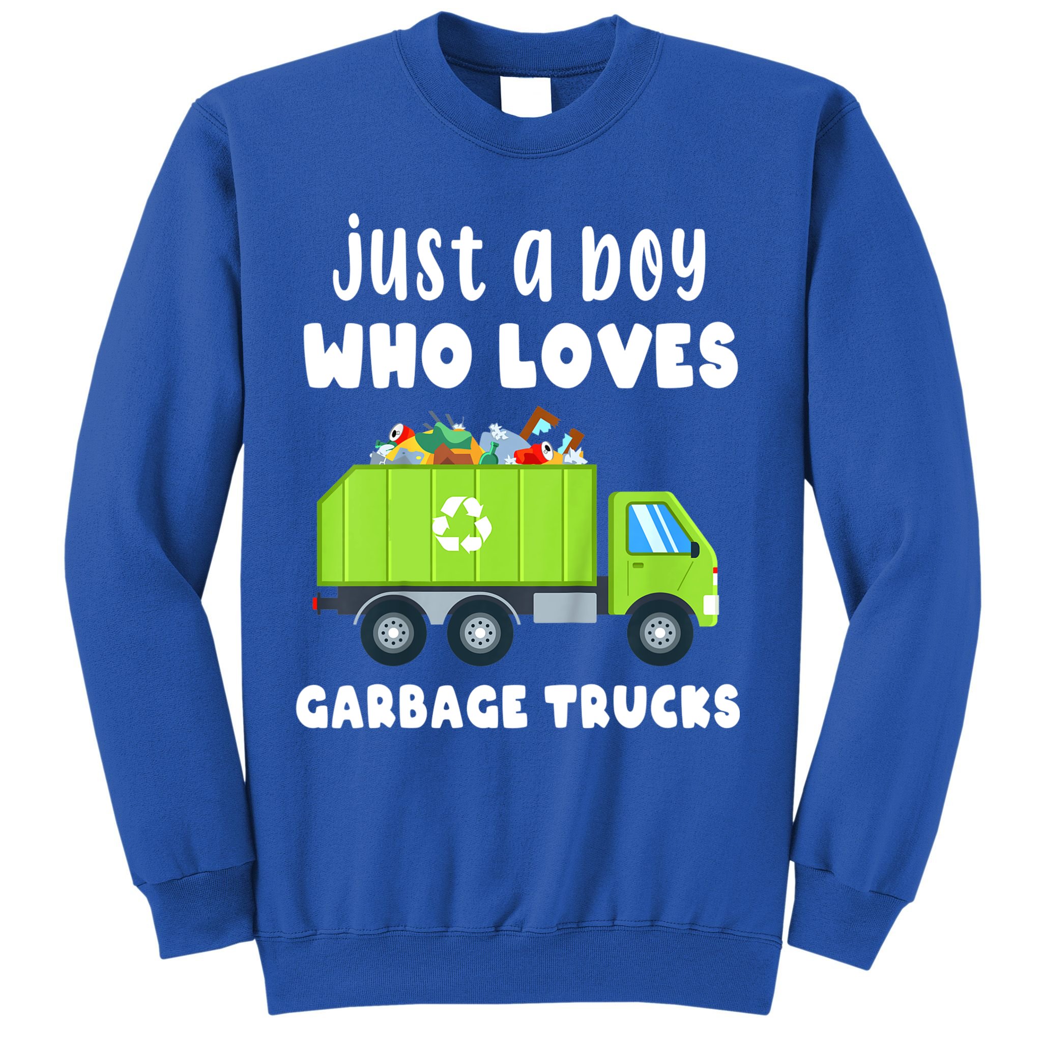 Kids Just A Boy Who Loves Garbage Trucks Sweatshirt
