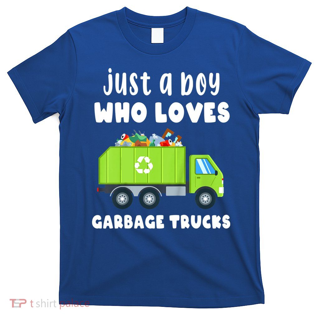 Kids Just A Boy Who Loves Garbage Trucks T-Shirt
