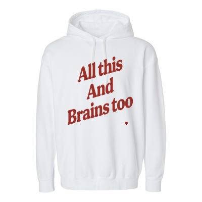 Kristin Jones All This And Brains Too Garment-Dyed Fleece Hoodie