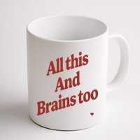 Kristin Jones All This And Brains Too Mug