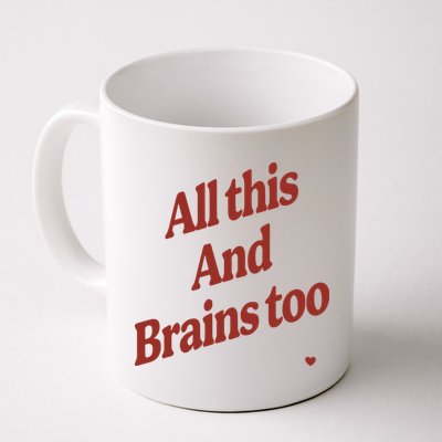 Kristin Jones All This And Brains Too Mug