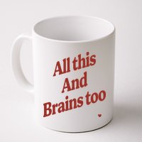 Kristin Jones All This And Brains Too Mug
