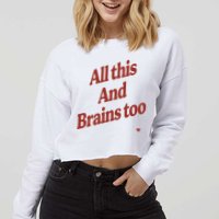 Kristin Jones All This And Brains Too Cropped Pullover Crew