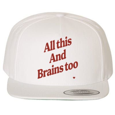Kristin Jones All This And Brains Too Wool Snapback Cap
