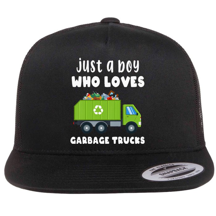 Kids Just A Boy Who Loves Garbage Trucks Flat Bill Trucker Hat