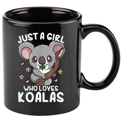Koala Just A Girl Who Loves Koalas 11oz C Handle Ceramic Mug