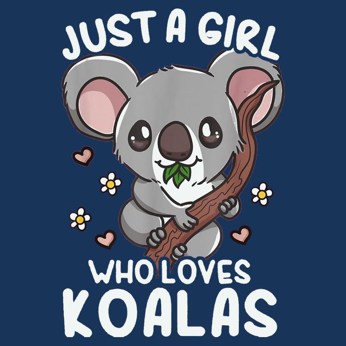 Koala Just A Girl Who Loves Koalas Toddler T-Shirt