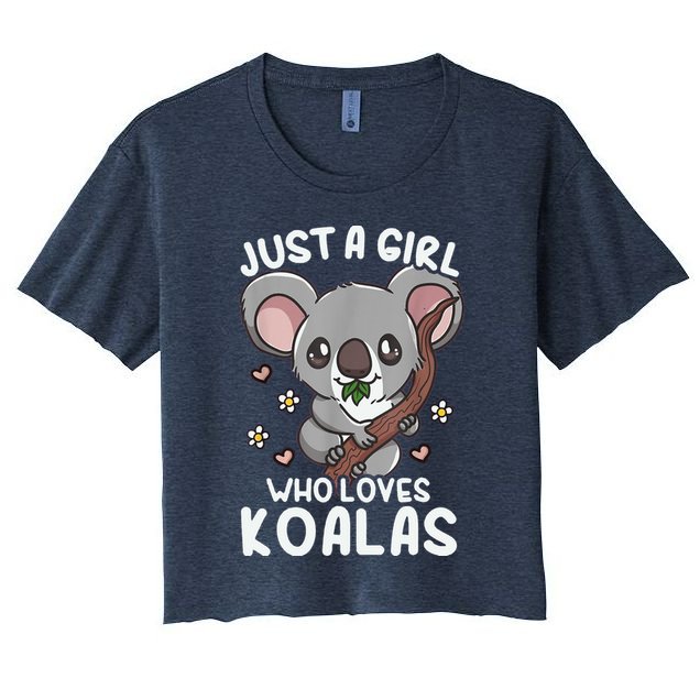 Koala Just A Girl Who Loves Koalas Crop Top