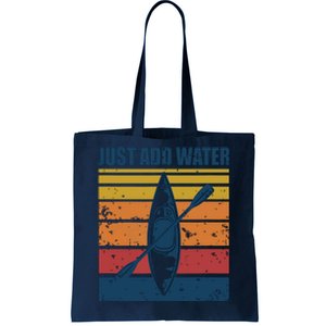 Kayak Just Add Water Funny Kayaking Tote Bag