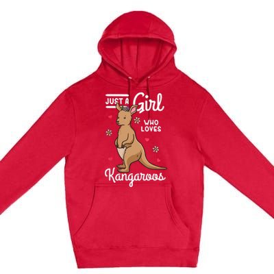 Kangaroo Just A Girl Who Loves Kangaroos Gift Premium Pullover Hoodie