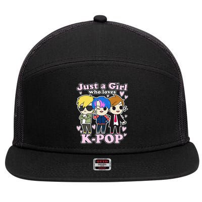 Kpop Just A Girl Who Loves Kpop Korean Pop Band 7 Panel Mesh Trucker Snapback Hat