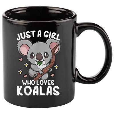 Koala Just A Girl Who Loves Koalas 11oz C Handle Ceramic Mug
