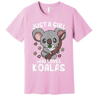Koala Just A Girl Who Loves Koalas Premium T-Shirt