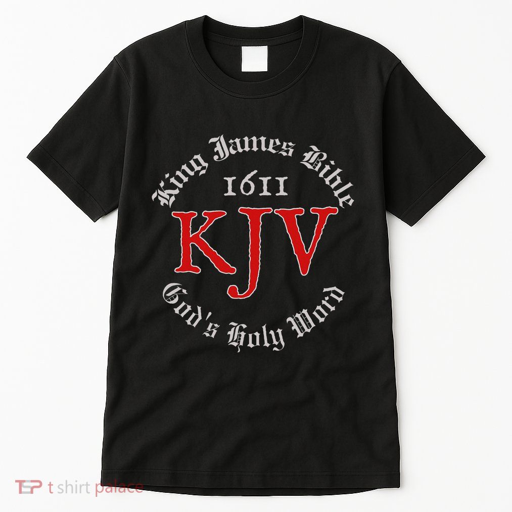 King James Bible 1611 Version GodS Holy Word Kjv Christian Tall T-Shirt