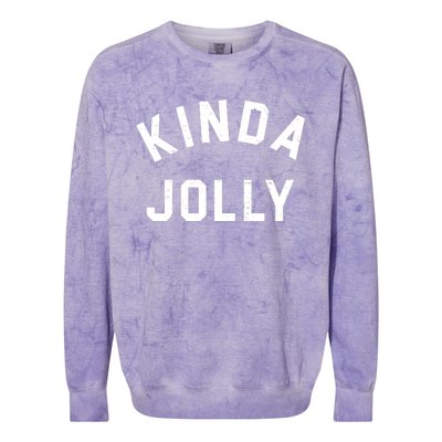 Kinda Jolly Funny Christmas Holiday Colorblast Crewneck Sweatshirt