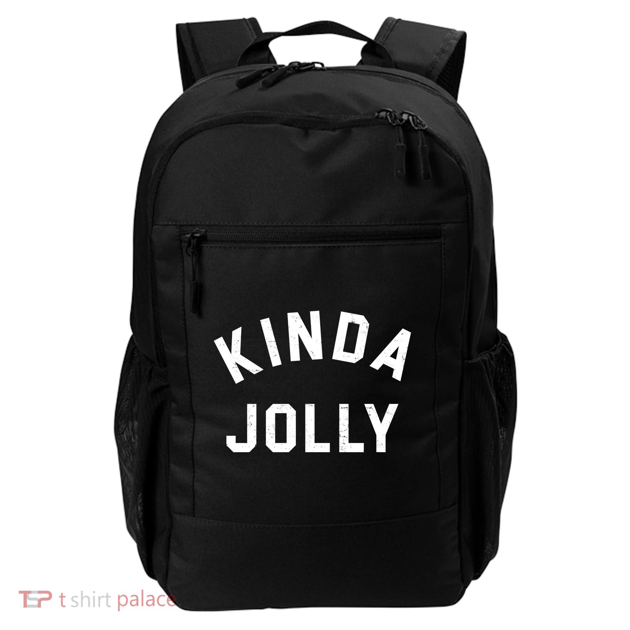 Kinda Jolly Funny Christmas Holiday Daily Commute Backpack