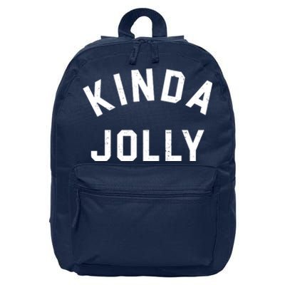 Kinda Jolly Funny Christmas Holiday 16 in Basic Backpack