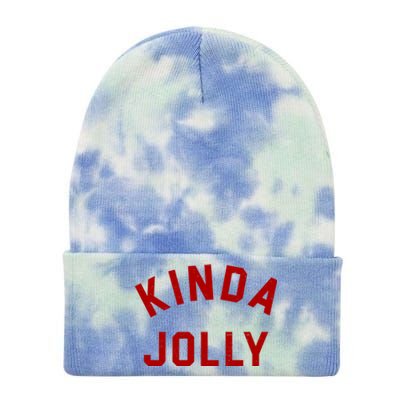 Kinda Jolly Funny Christmas Holiday Tie Dye 12in Knit Beanie