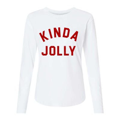 Kinda Jolly Funny Christmas Holiday Womens Cotton Relaxed Long Sleeve T-Shirt