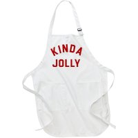 Kinda Jolly Funny Christmas Holiday Full-Length Apron With Pockets