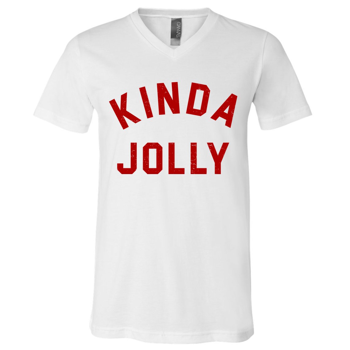Kinda Jolly Funny Christmas Holiday V-Neck T-Shirt