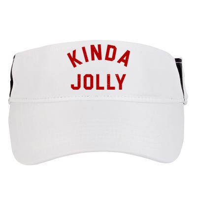 Kinda Jolly Funny Christmas Holiday Adult Drive Performance Visor