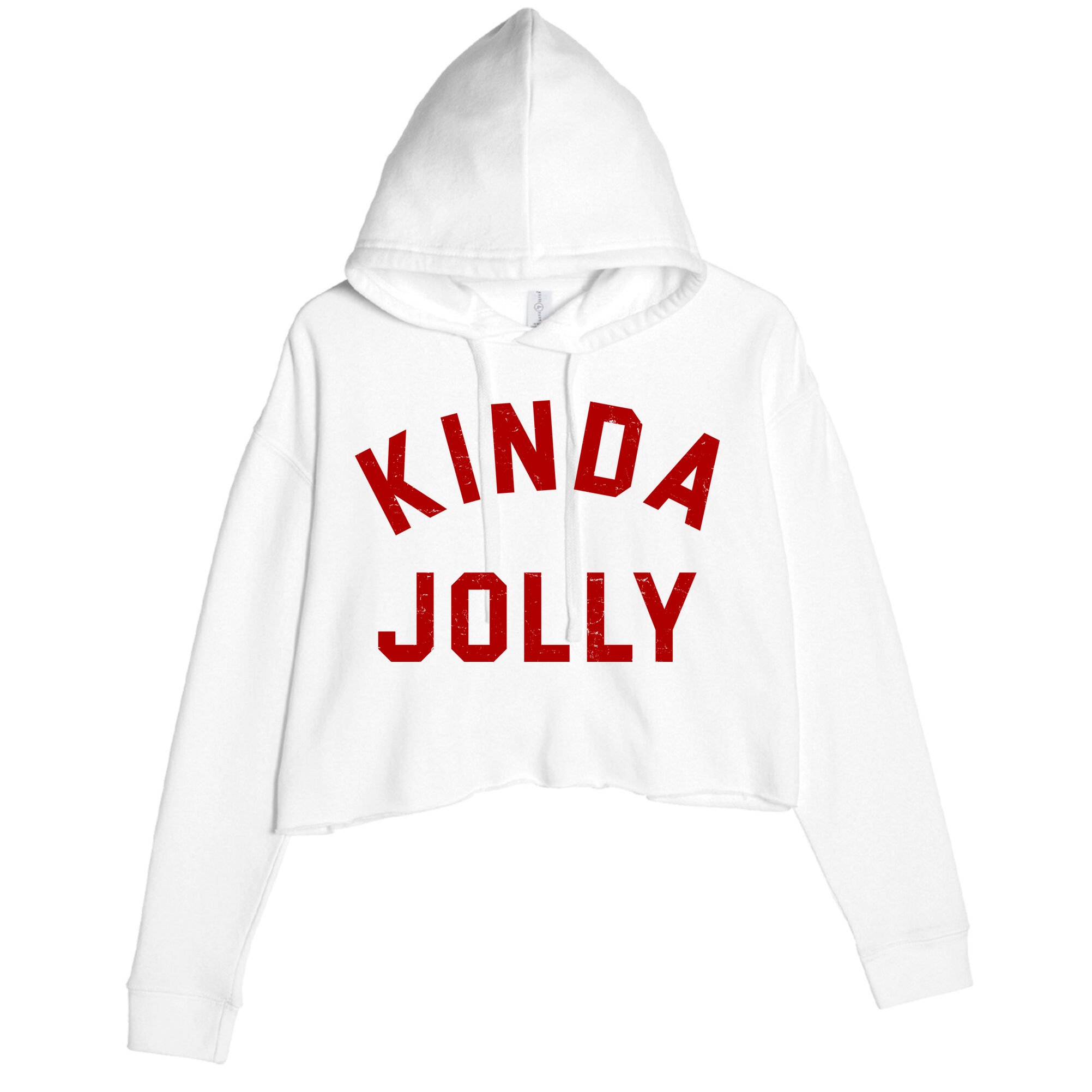 Kinda Jolly Funny Christmas Holiday Crop Fleece Hoodie