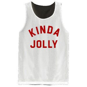 Kinda Jolly Funny Christmas Holiday Mesh Reversible Basketball Jersey Tank