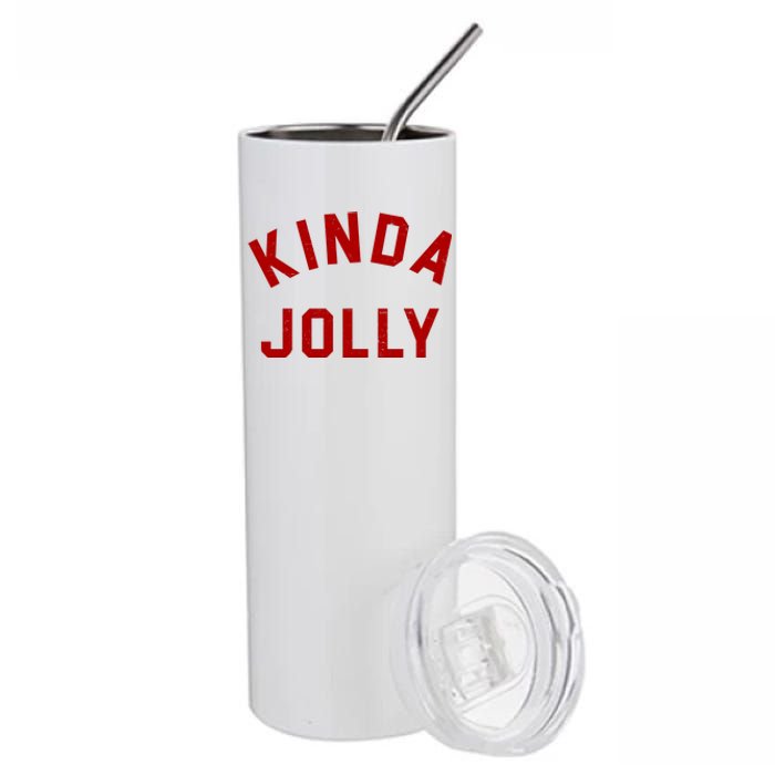 Kinda Jolly Funny Christmas Holiday Stainless Steel Tumbler