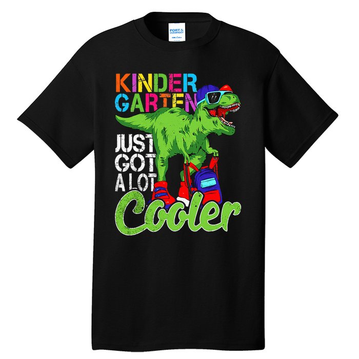 kindergarten just got cooler dinosaur back to school Tall T-Shirt