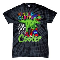 kindergarten just got cooler dinosaur back to school Tie-Dye T-Shirt