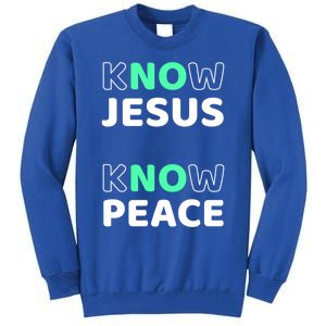 Know Jesus Know Peace Message Faith Design For Christians Gift Tall Sweatshirt