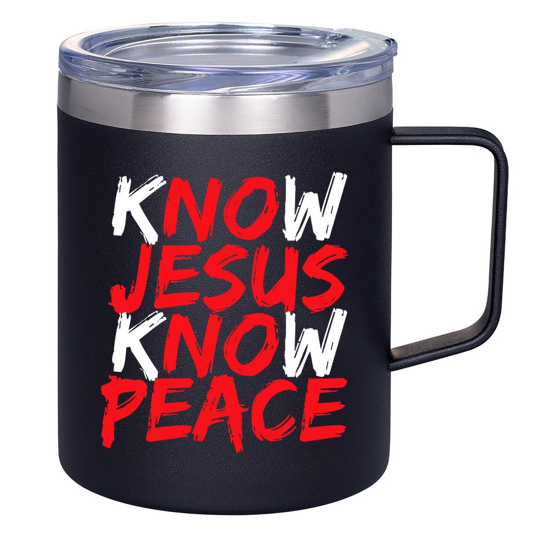 Know Jesus Know Peace No Jesus No Peace Faith God 12oz Stainless Steel Coffee Mug