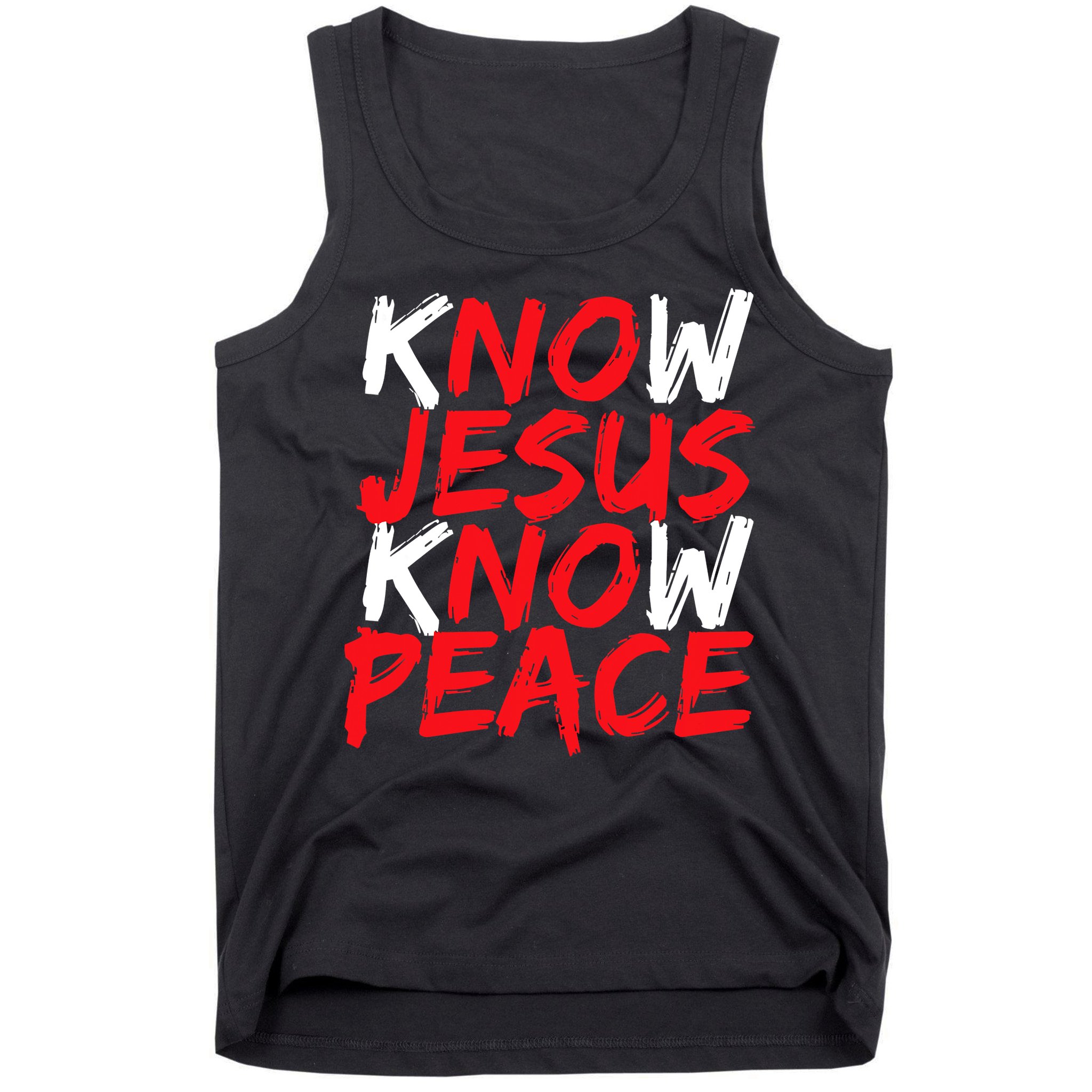 Know Jesus Know Peace No Jesus No Peace Faith God Tank Top