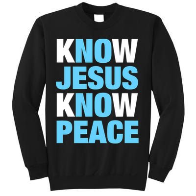 Know Jesus Know Peace No Jesus No Peace Faith God Sweatshirt