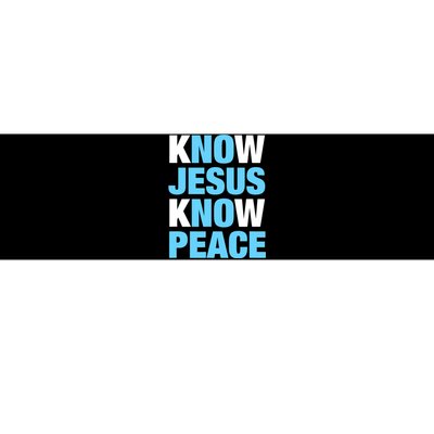 Know Jesus Know Peace No Jesus No Peace Faith God Bumper Sticker