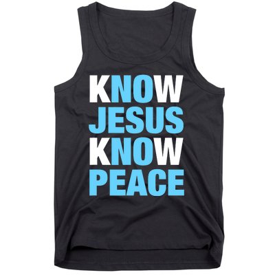 Know Jesus Know Peace No Jesus No Peace Faith God Tank Top