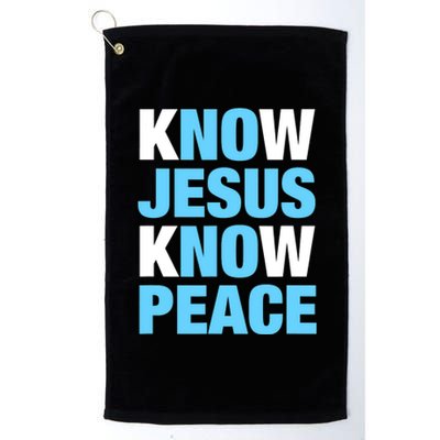 Know Jesus Know Peace No Jesus No Peace Faith God Platinum Collection Golf Towel