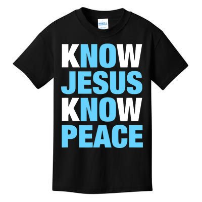 Know Jesus Know Peace No Jesus No Peace Faith God Kids T-Shirt