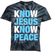 Know Jesus Know Peace No Jesus No Peace Faith God Kids Tie-Dye T-Shirt