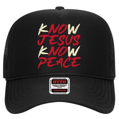 Know Jesus Know Peace No Jesus No Peace Faith God High Crown Mesh Back Trucker Hat